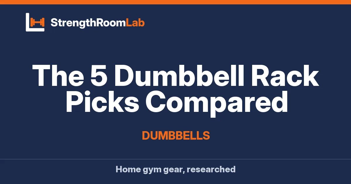 The 5 Dumbbell Rack Picks Compared