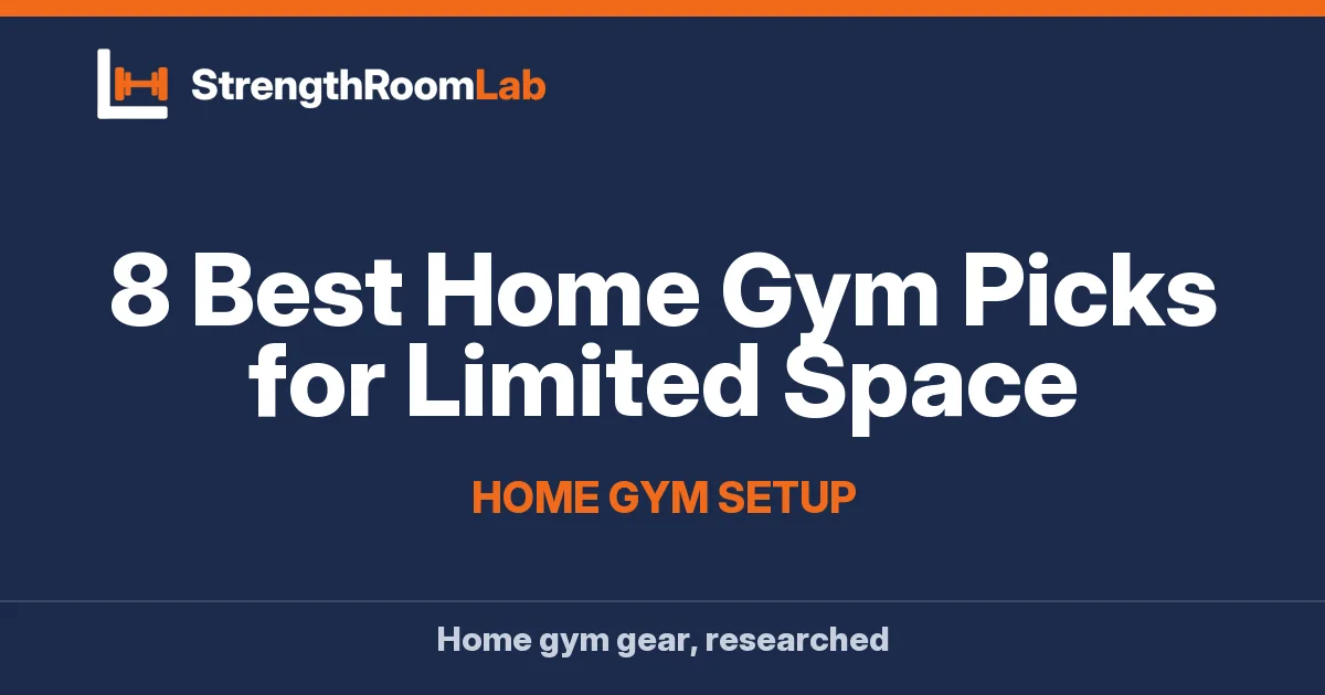 8 Best Home Gym Picks for Limited Space