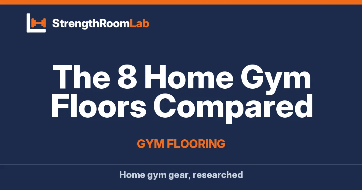 The 8 Home Gym Floors Compared