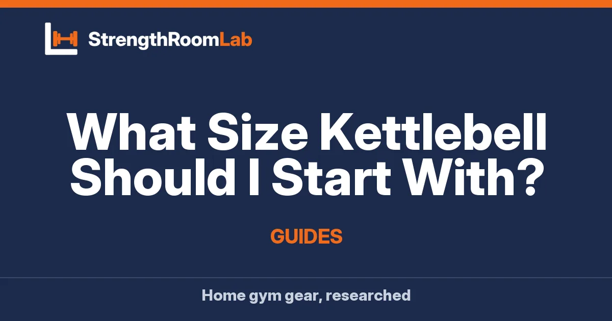 What Size Kettlebell Should I Start With?